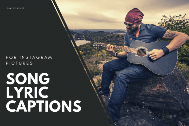 Best Song Lyric Captions for Instagram Pictures 2021