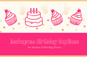 Instagram Birthday Captions