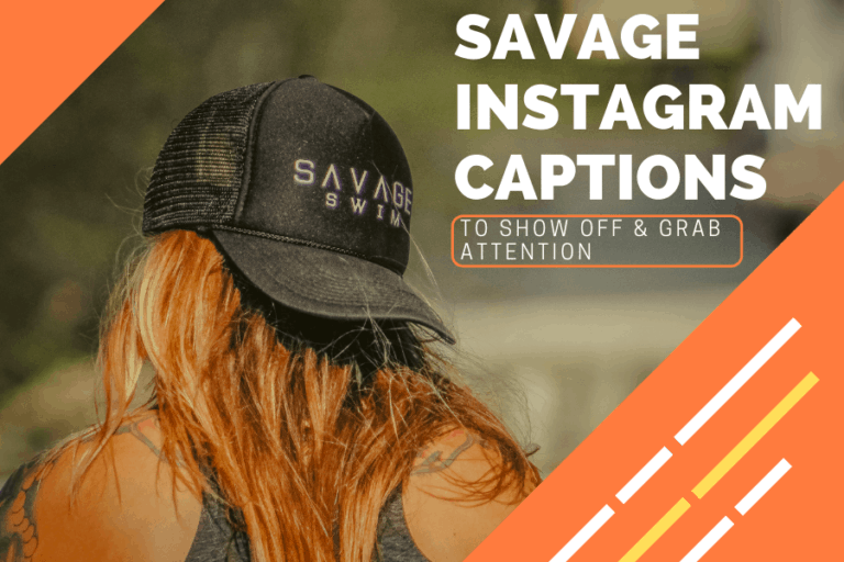 Savage Instagram Captions