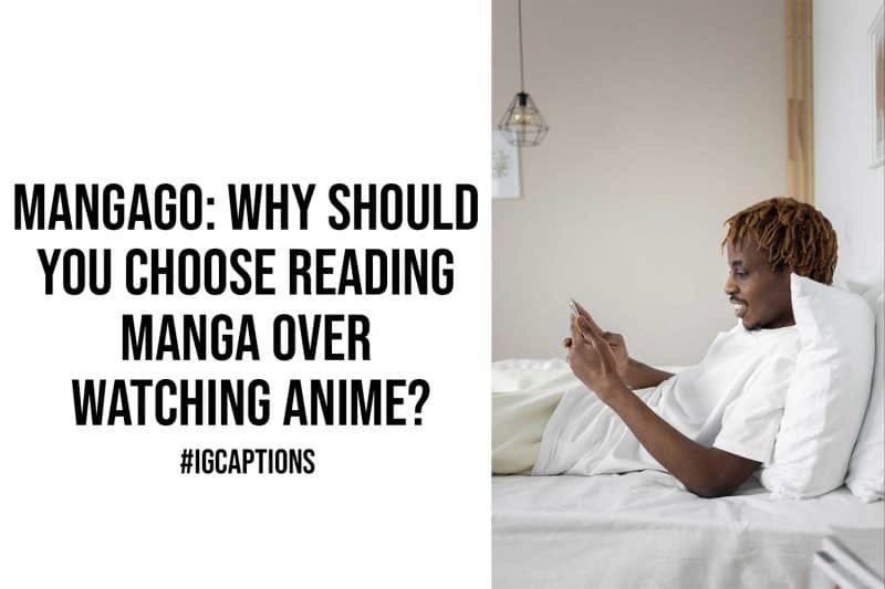 Mangago: Why Should You Choose Reading Manga Over Watching Anime?